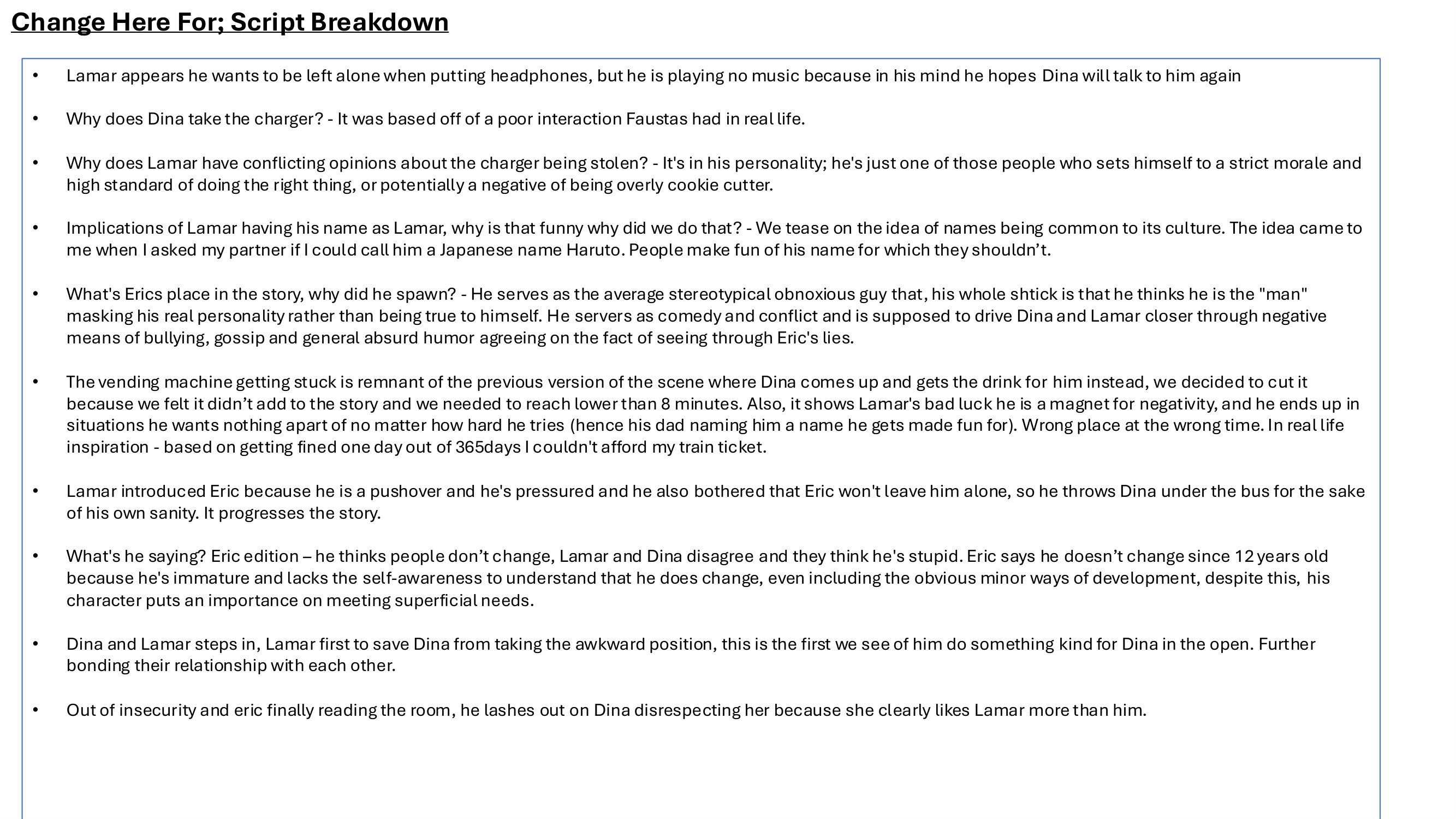 Script breakdown for Change Here For;